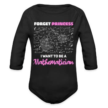 I Want to Be a Mathematician Tee - Organic Long Sleeve Baby Bodysuit - black - Front