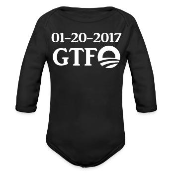 Obamas Last Day In Office GTFO - Organic Long Sleeve Baby Bodysuit - black - Front