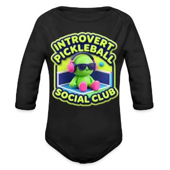 Introvert Pickleball Social Club T-Shirt  - Organic Long Sleeve Baby Bodysuit - black - Front