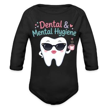 Dental & Mental Hygiene | Cute Tooth Coffee & Sung - Organic Long Sleeve Baby Bodysuit - black - Front