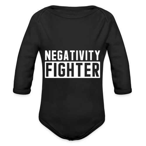 Negativity Fighter - Organic Long Sleeve Baby Bodysuit