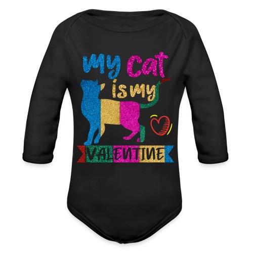 My Cat is my Valentine - Organic Long Sleeve Baby Bodysuit