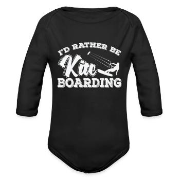 Kite Surfing I'd Rather Be Kite Boarding - Organic Long Sleeve Baby Bodysuit - black - Front