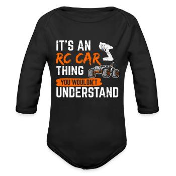 Its An RC Car Thing Remote Control Racing Remote C - Organic Long Sleeve Baby Bodysuit - black - Front