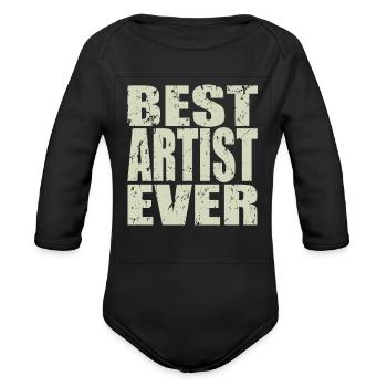 Best Artist Ever Artist Gift - Organic Long Sleeve Baby Bodysuit - black - Front