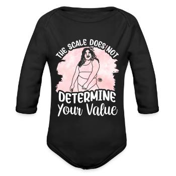 The Scale Does Not Determine Your Value Mocking - Organic Long Sleeve Baby Bodysuit - black - Front