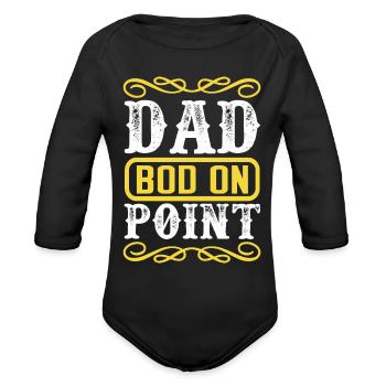 Dad Bod On Point - Organic Long Sleeve Baby Bodysuit - black - Front
