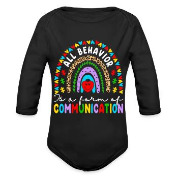 Behavior Is A Form Of Communication Sped Teacher - Organic Long Sleeve Baby Bodysuit - black - Front