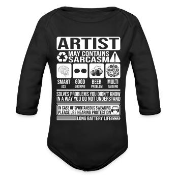 Artist Sarcasm funny Gift Artist - Organic Long Sleeve Baby Bodysuit - black - Front