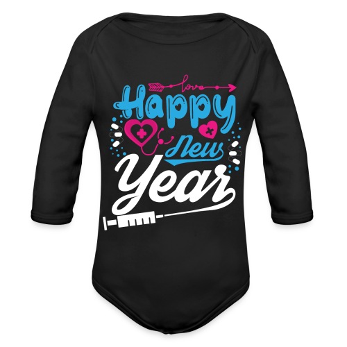 My Happy New Year Nurse T-shirt - Organic Long Sleeve Baby Bodysuit