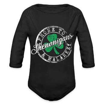 Phone To Shenanigans And Malarkey - Organic Long Sleeve Baby Bodysuit - black - Front