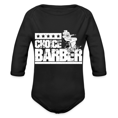 Choice Barber 5-Star Barber T-Shirt - Organic Long Sleeve Baby Bodysuit