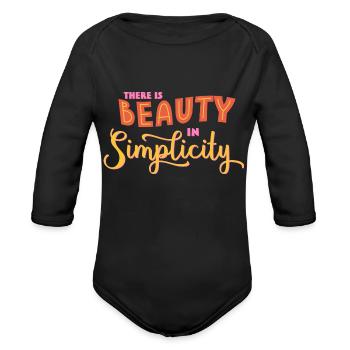There Is Beauty In Simplicity - Organic Long Sleeve Baby Bodysuit - black - Front