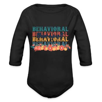 Behavioral Therapist - Organic Long Sleeve Baby Bodysuit - black - Front
