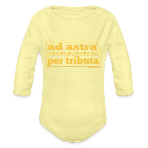 ad astra per tributa - Organic Long Sleeve Baby Bodysuit
