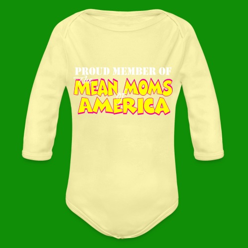 Mean Moms of America - Organic Long Sleeve Baby Bodysuit
