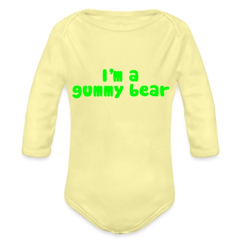 I'm A Gummy Bear Lyrics - Organic Long Sleeve Baby Bodysuit