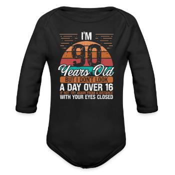 90 Birthday Day over 16 Vintage 90 Years Old - Organic Long Sleeve Baby Bodysuit - black - Front