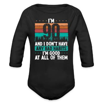 90 Year Old Birthday Funny Humor 90 Birthday - Organic Long Sleeve Baby Bodysuit - black - Front