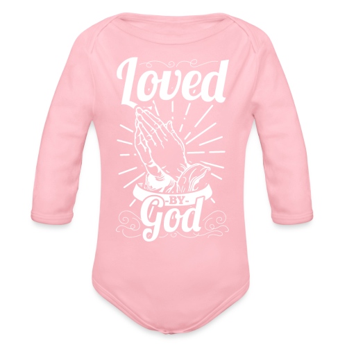 Loved By God - Alt. Design (White Letters) - Organic Long Sleeve Baby Bodysuit