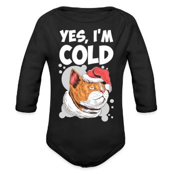 Yes I m Cold Lazy Cat Face Cozy Chilly Days - Organic Long Sleeve Baby Bodysuit - black - Front