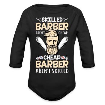 Barber With Skills - Organic Long Sleeve Baby Bodysuit - black - Front