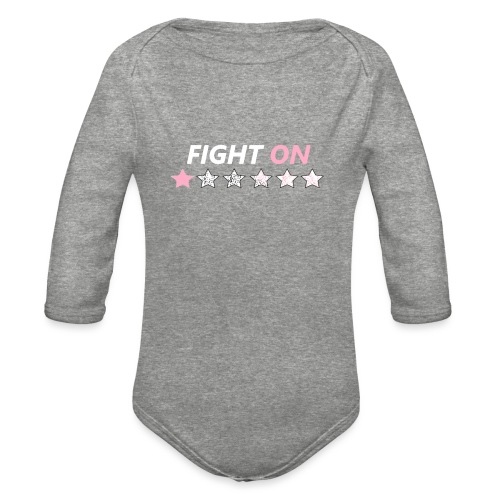 Fight On (White font) - Organic Long Sleeve Baby Bodysuit