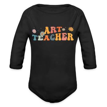 Groovy Art Teacher Artist Artistic Teaching - Organic Long Sleeve Baby Bodysuit - black - Front