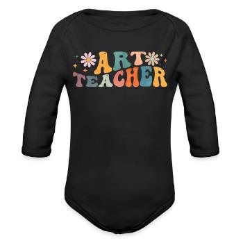 Groovy Art Teacher Artist Artistic Teaching - Organic Long Sleeve Baby Bodysuit - black - Front