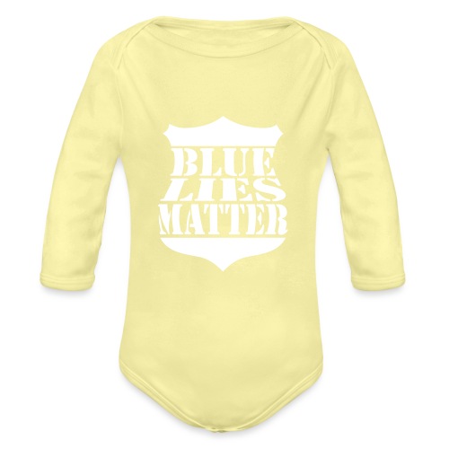 Blue Lies Matter - Organic Long Sleeve Baby Bodysuit