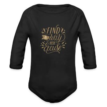 FIND AWAY NOT AN EXCUSE - Organic Long Sleeve Baby Bodysuit - black - Front