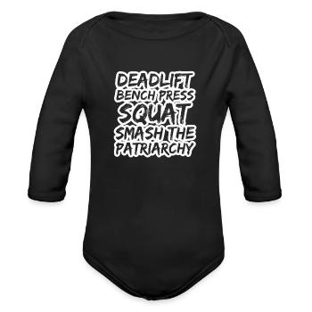 Deadlift Bench Squat Smash The - Organic Long Sleeve Baby Bodysuit - black - Front