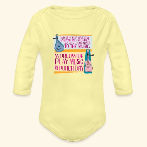 Play Music on the Porch Day 2023 - Organic Long Sleeve Baby Bodysuit