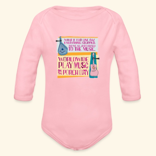Play Music on the Porch Day 2023 - Organic Long Sleeve Baby Bodysuit