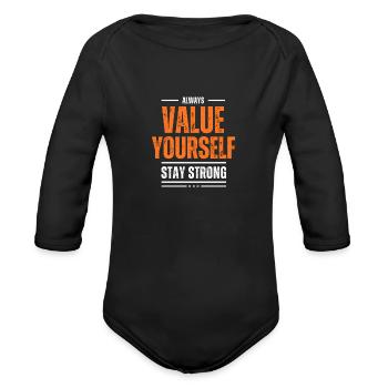 VALUE YOURSELF MOTIVATION T SHIRT COOL - Organic Long Sleeve Baby Bodysuit - black - Front