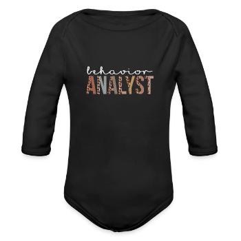 Behavior Analyst Leopard Appreciation For Women - Organic Long Sleeve Baby Bodysuit - black - Front