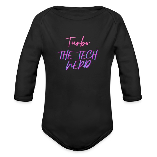 Turbo the Tech Nerd Signature Logo - Organic Long Sleeve Baby Bodysuit