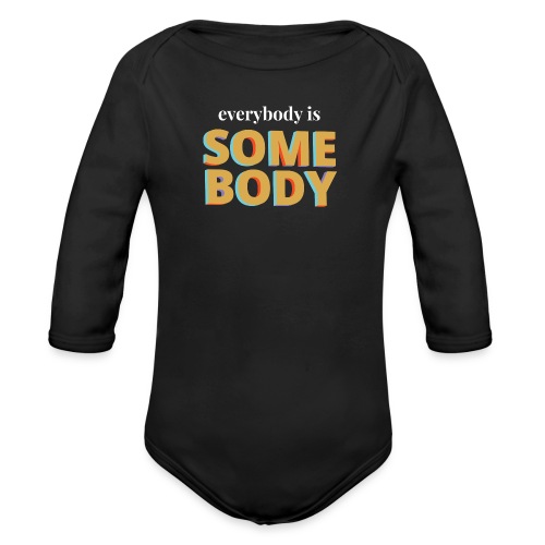Gold - Everybody is Somebody - Organic Long Sleeve Baby Bodysuit