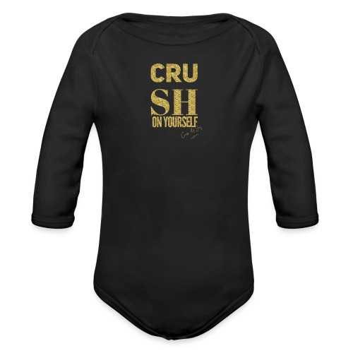 CrUsh On YoUrSeLf - Organic Long Sleeve Baby Bodysuit