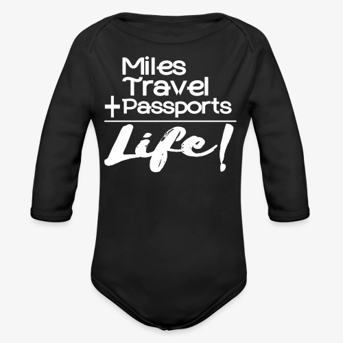 Travel Is Life - Organic Long Sleeve Baby Bodysuit