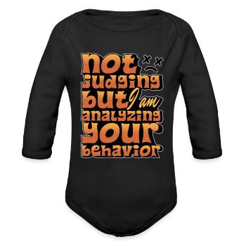 Behavioral Therapist Not Judging But ABA Therapist - Organic Long Sleeve Baby Bodysuit - black - Front