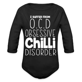 I Suffer from OCD Obsessive Chilli Disorder - Organic Long Sleeve Baby Bodysuit - black - Front