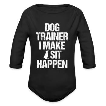 Dog Trainer Dog Commands Obedience Training - Organic Long Sleeve Baby Bodysuit - black - Front