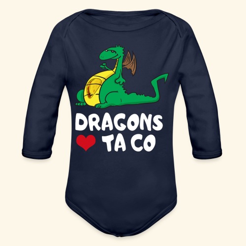 Dragons Love Taco Funny T Shirt - Organic Long Sleeve Baby Bodysuit