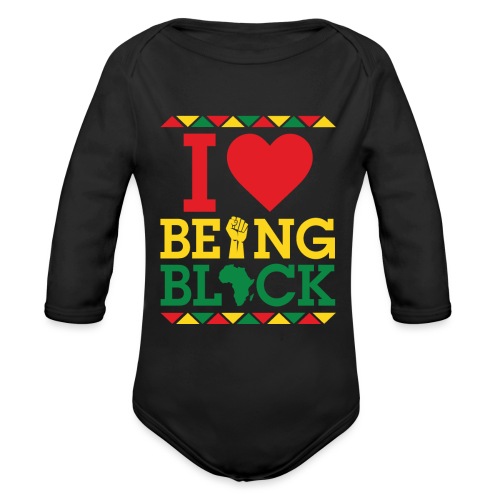 I LOVE BEING BLACK - Organic Long Sleeve Baby Bodysuit
