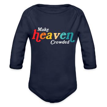 Make Heaven Crowded - Organic Long Sleeve Baby Bodysuit - dark navy - Front