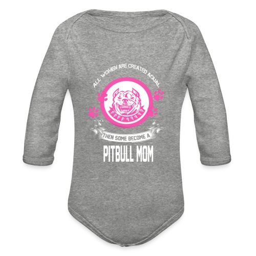 pitbullmom - Organic Long Sleeve Baby Bodysuit