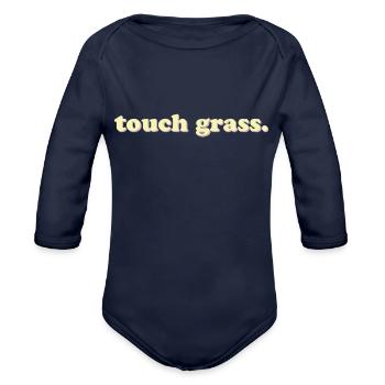 Touch Grass trending - Organic Long Sleeve Baby Bodysuit - dark navy - Front