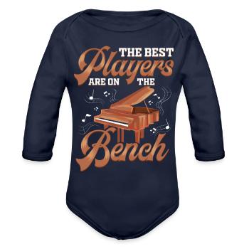 Piano Best Players Are On The Bench Pianist - Organic Long Sleeve Baby Bodysuit - dark navy - Front