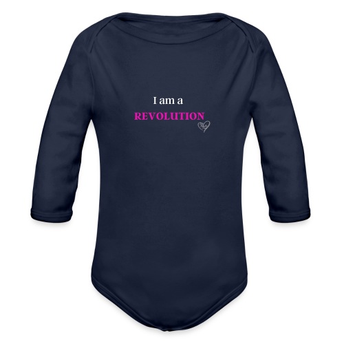 I am a Revolution - Organic Long Sleeve Baby Bodysuit